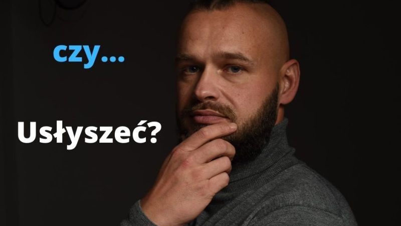 zrozumiec czy uslyszec